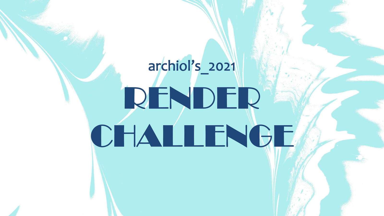 Archiol’s 2021 – RENDER CHALLENGE