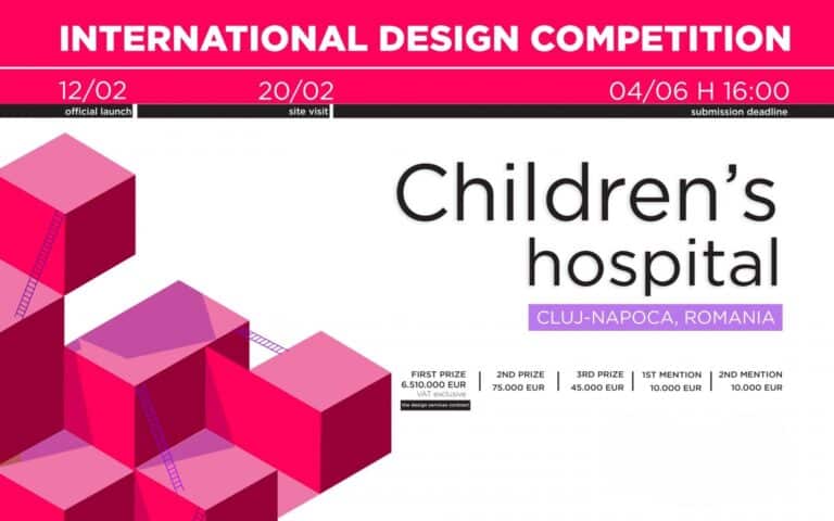 International Design Competition for the Children’s Hospital in Cluj-Napoca