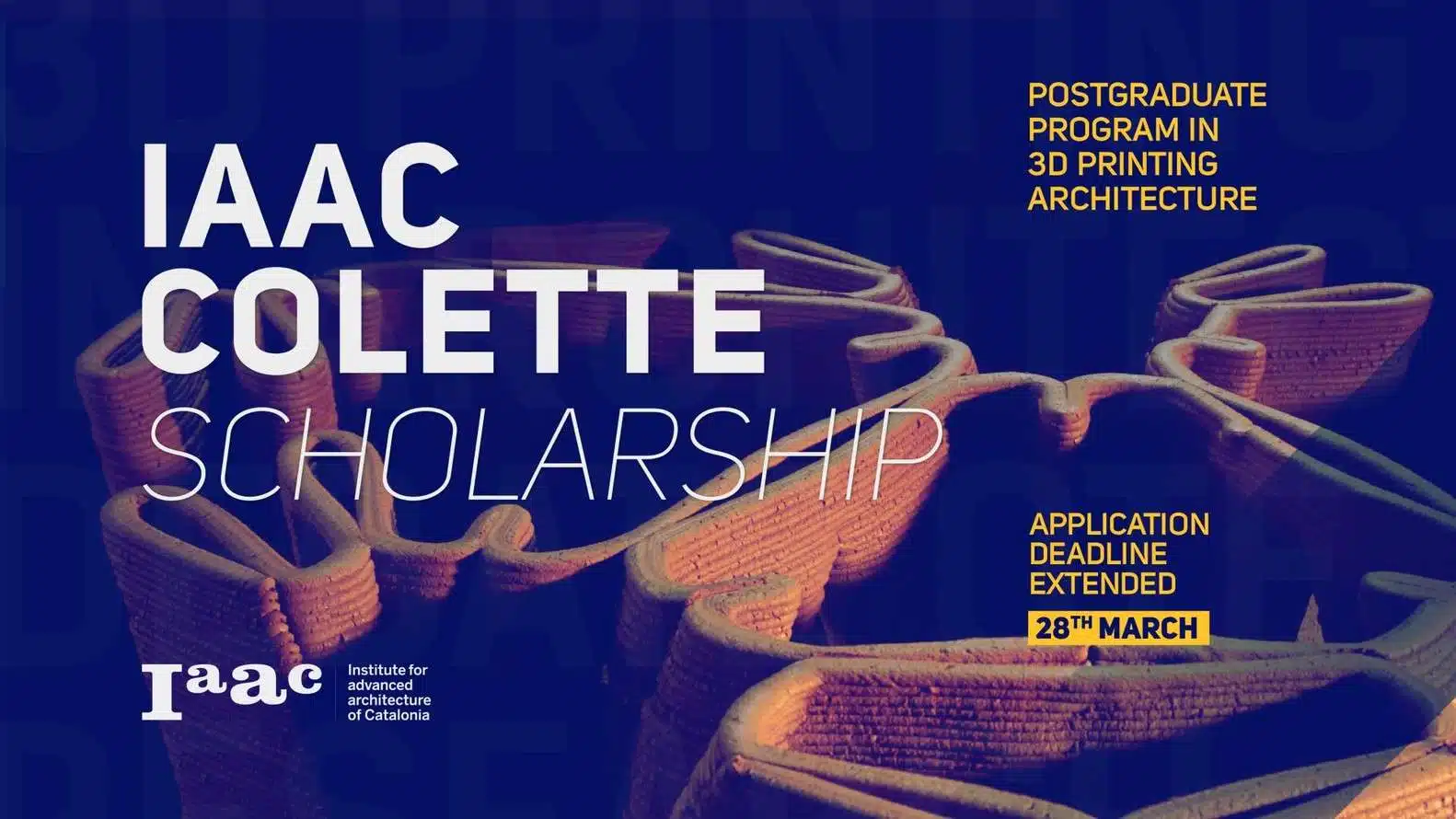 Deadline Extended! Scholarships for African, LATAM & Asian students > IAAC – OTF-3D Printing for Architecture