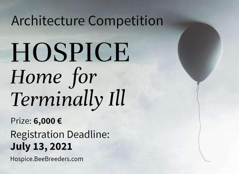 Architecture competition “Hospice – Home for Terminally Ill” advance registration deadline is approaching!