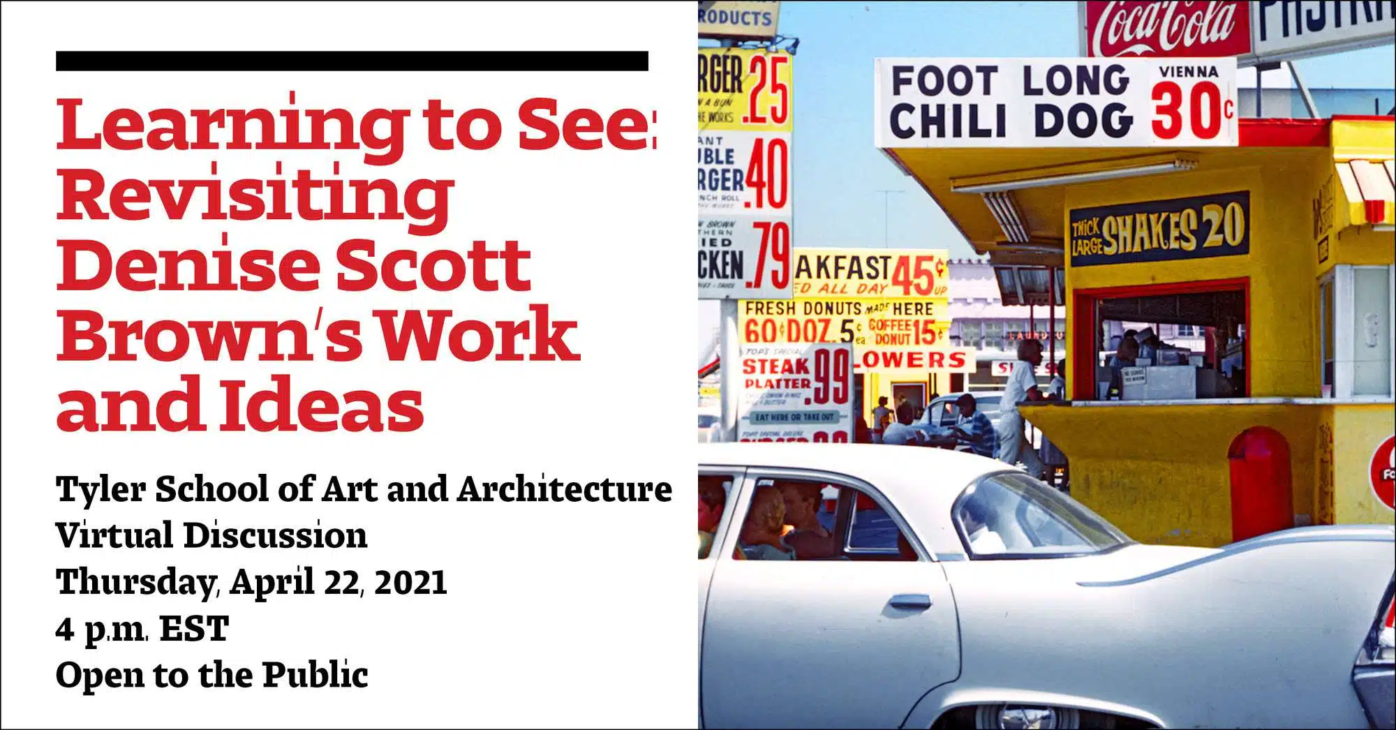 Learning to See: Revisiting Denise Scott Brown’s Work and Ideas
