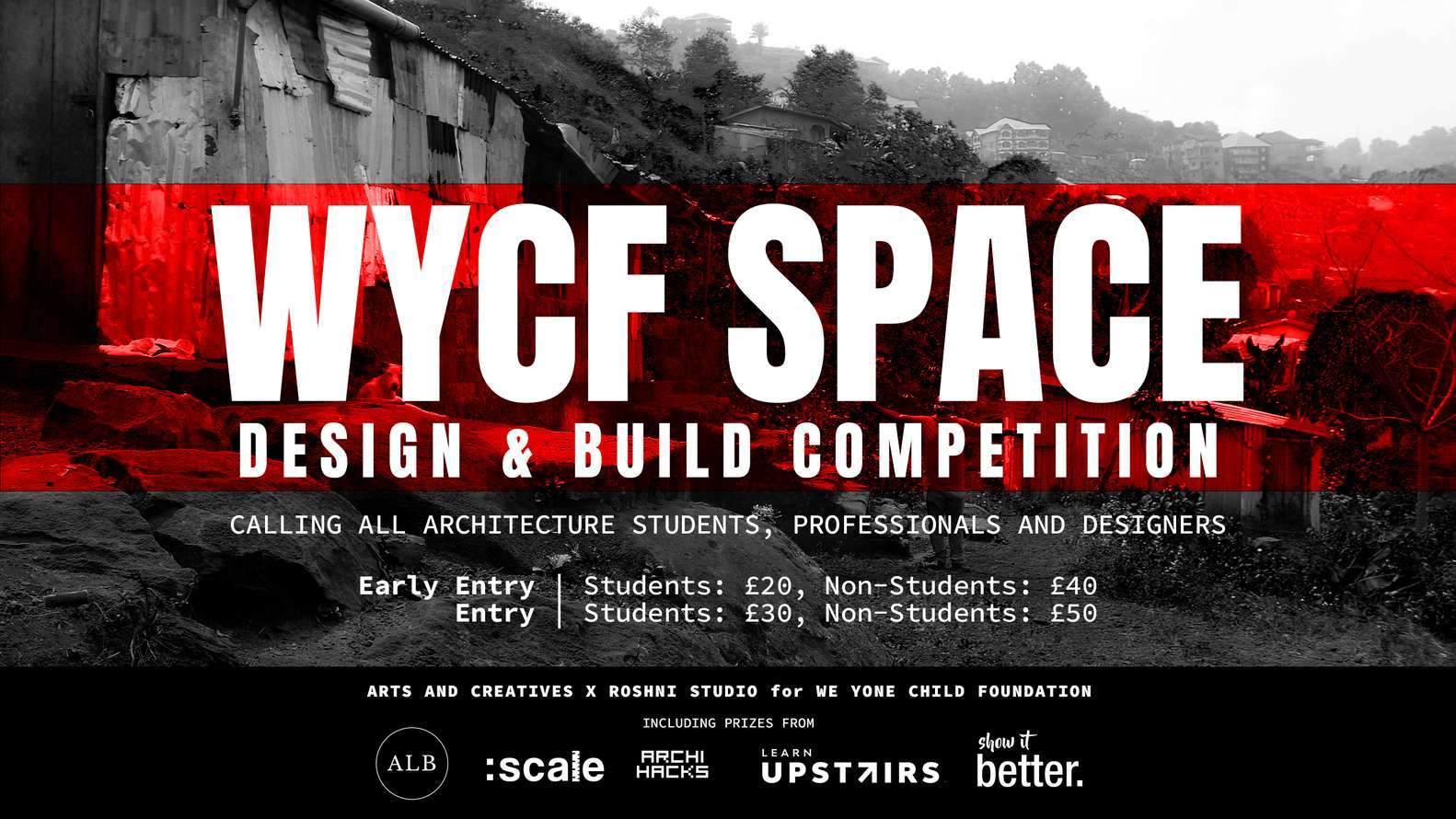 دعوة مفتوحة: مساحة WYCF: مسابقة التصميم والبناء