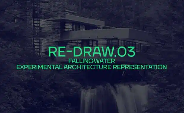 RE-DRAW.03 FALLINGWATER