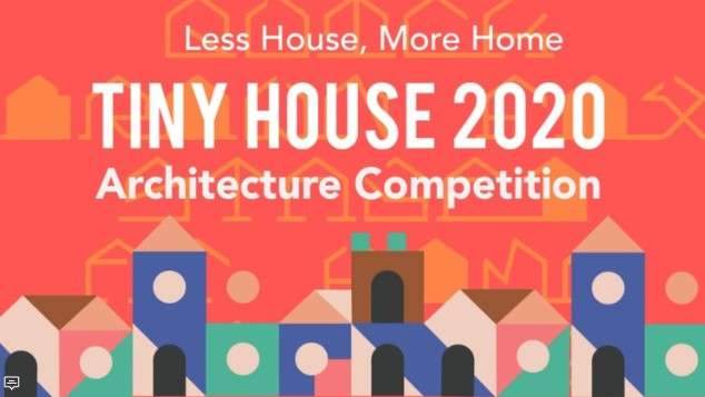 دعوة لتقديم أفكار: مسابقة Tiny House 2020 للهندسة المعمارية