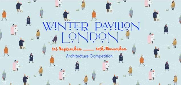 Call for Ideas: Winter Pavilion London