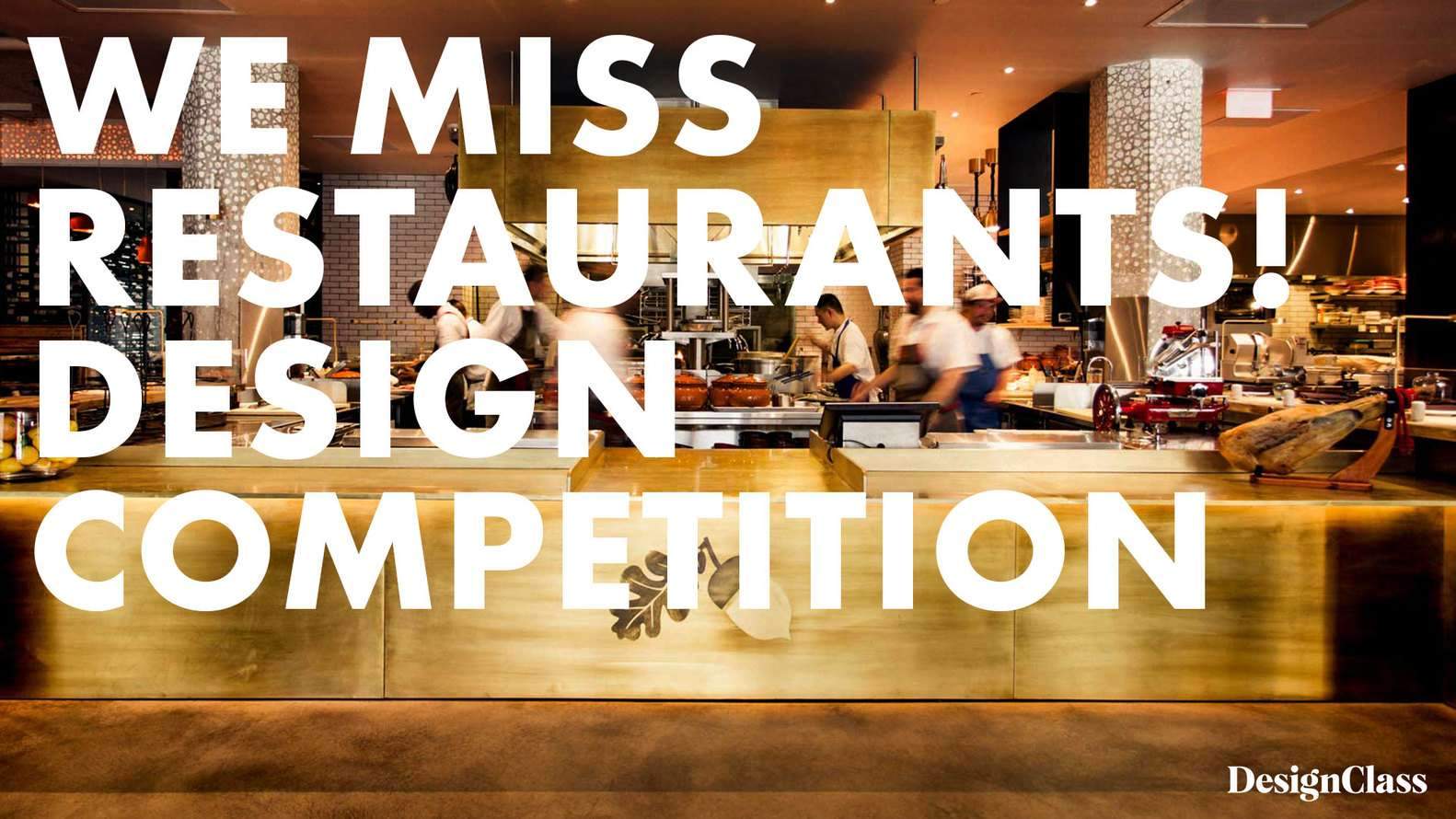 We Miss Restaurants! Design Competition