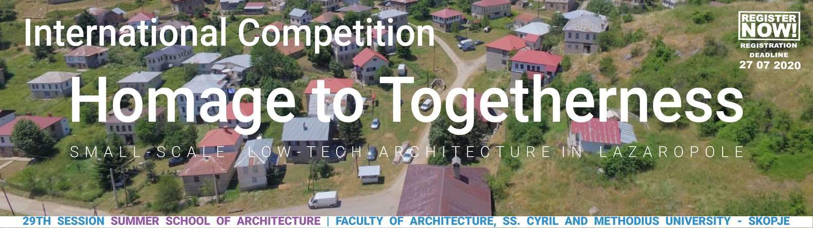 Open Call: Homage to Togetherness | Small-scale Low-tech Architecture in Lazaropole