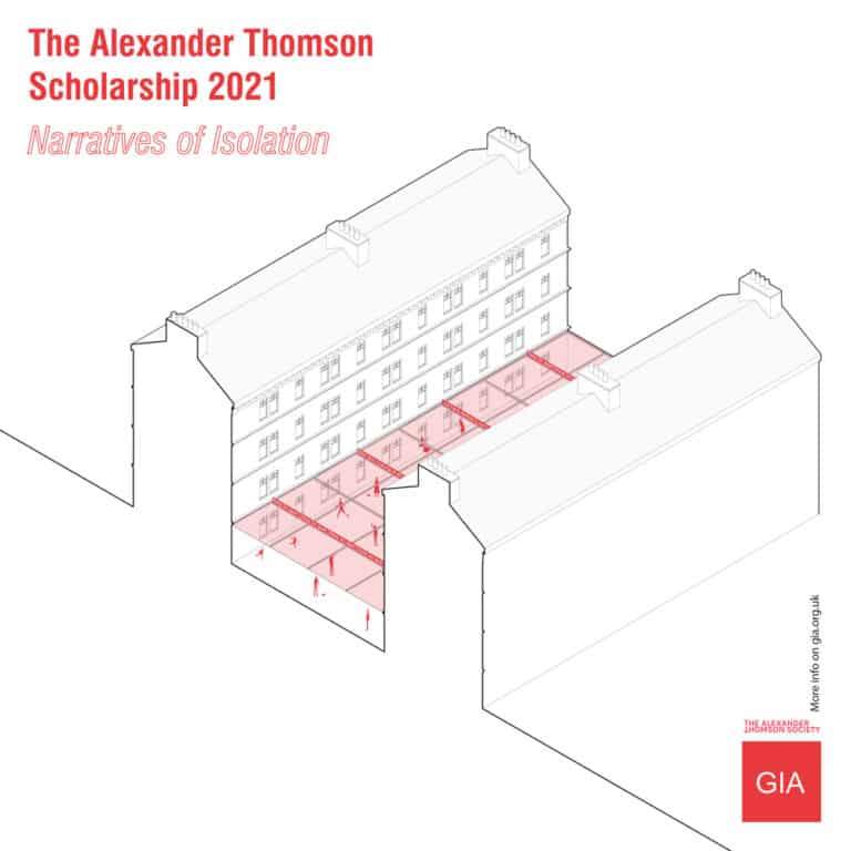 The Alexander Thomson Scholarship 2021: Narratives of Isolation