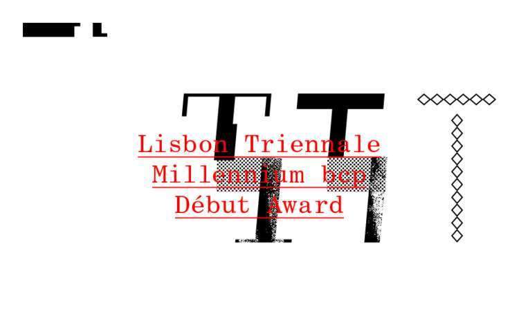 Lisbon Triennale Millennium bcp Début Award