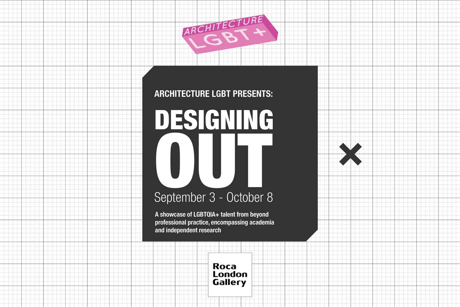 OPEN CALL FOR SUBMISSIONS – Architecture LGBT+ presents: Designing Out
