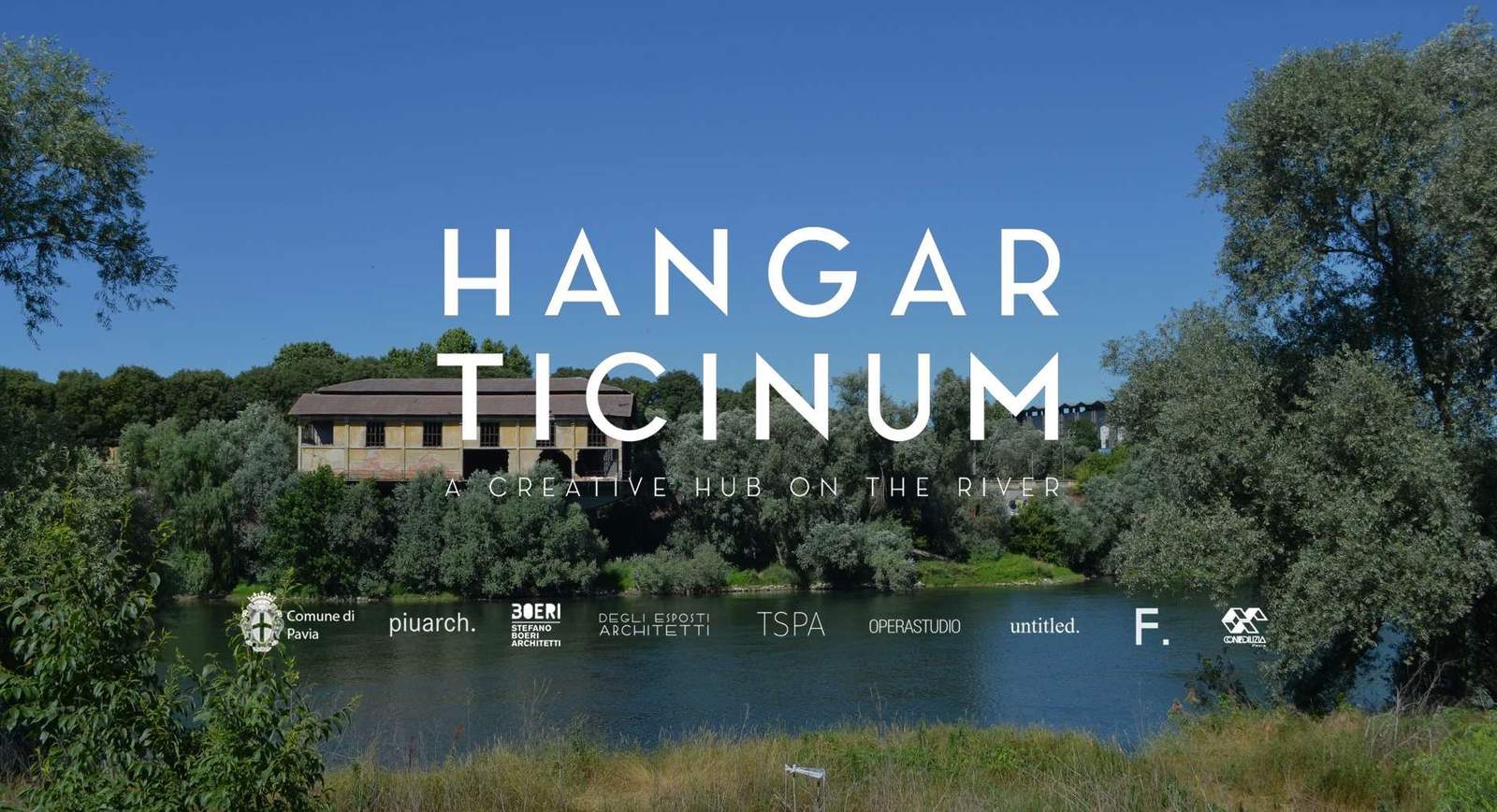 Hangar Ticinum Competition - A Creative Hub on The River