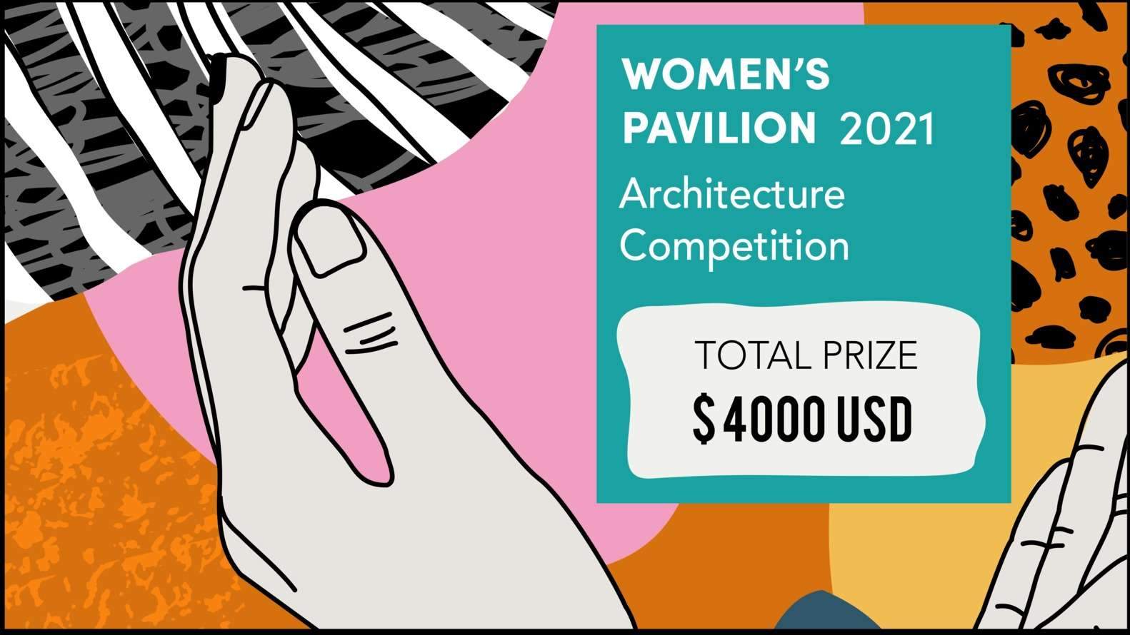 Call For Ideas: Women's Pavilion 2021 Architecture Competition