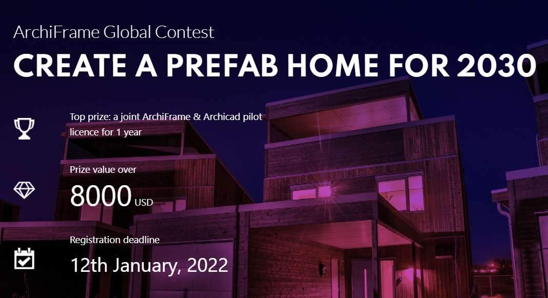PREFAB 2030: Create a prefab home for 2030 (ArchiFrame Global Contest)