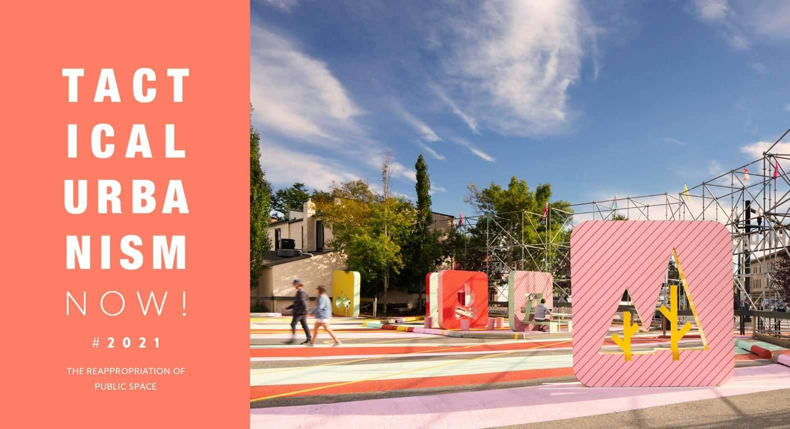 Tactical Urbanism Now! 2021 | Competition