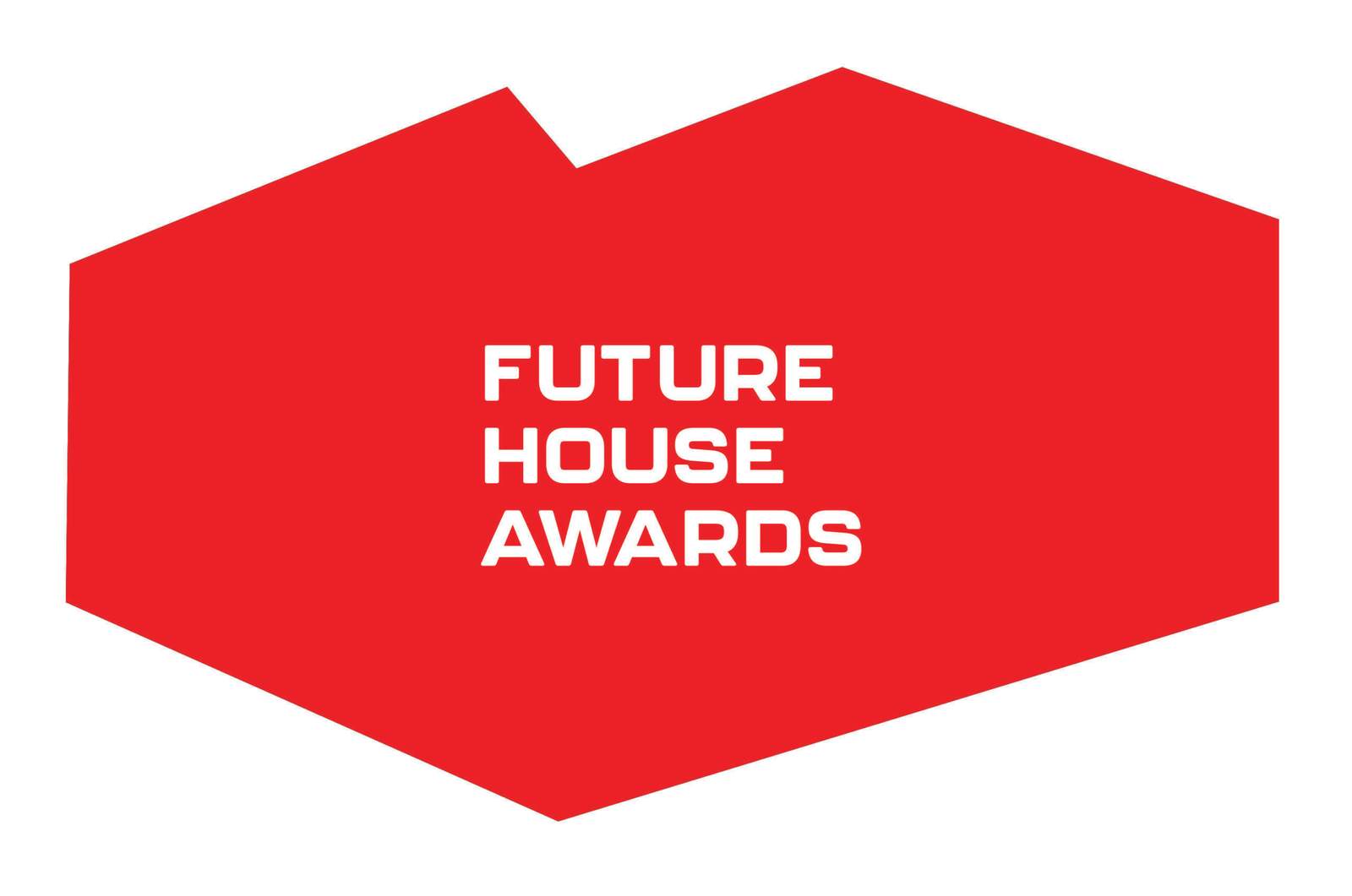FUTURE HOUSE AWARDS® Defining the New Domestic Landscape | مسابقة FUTURE HOUSE AWARDS® | تحديد المشهد المحلي الجديد
