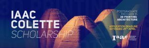 Call for Submissions for Full Scholarship: 3D Printing Architecture Postgraduate | دعوة لتقديم طلبات الحصول على منحة دراسية كاملة: دراسات عليا في الهندسة المعمارية للطباعة ثلاثية الأبعاد
