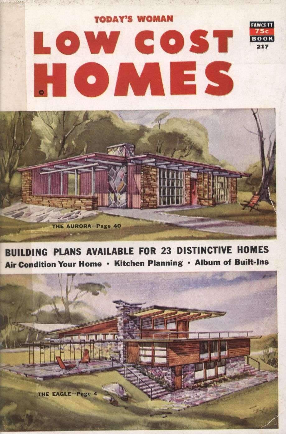 Today’s Woman Low Cost Homes, 1953. Fawcett Books From the Association for Preservation Technology…