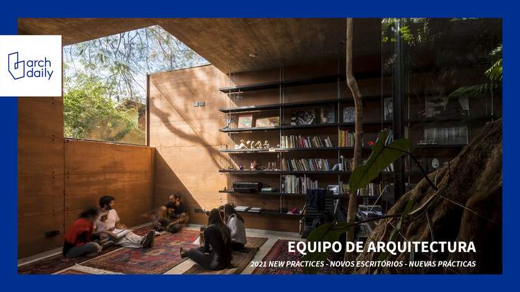 Equipo de Arquitectura: “Our Vision of Architecture Is Primitive and Essential”, Caja de Tierra / Equipo de Arquitectura. Image © Leonardo Mendez