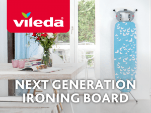 Vileda-Next-Generation-Ironing-Board_800x600.png مسابقة تصميم منتج جديد: لوح الكي من الجيل القادم من فيلدا