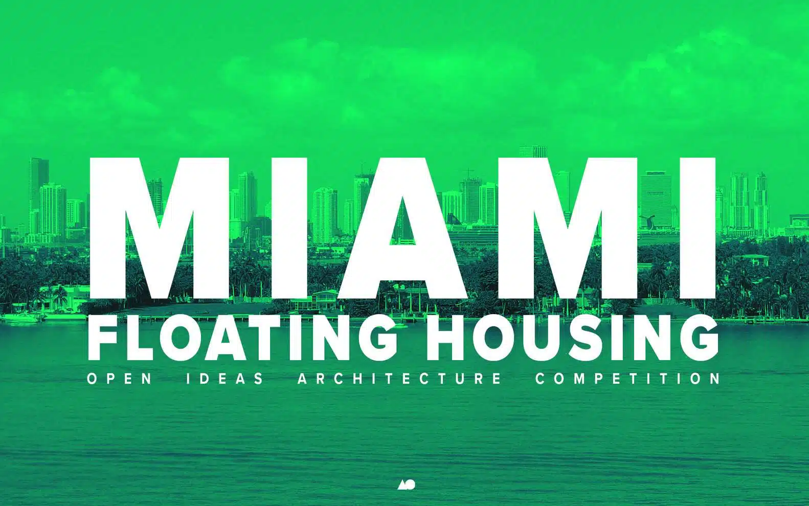 Miami Floating Housing Competition | مسابقة ميامي للإسكان العائم