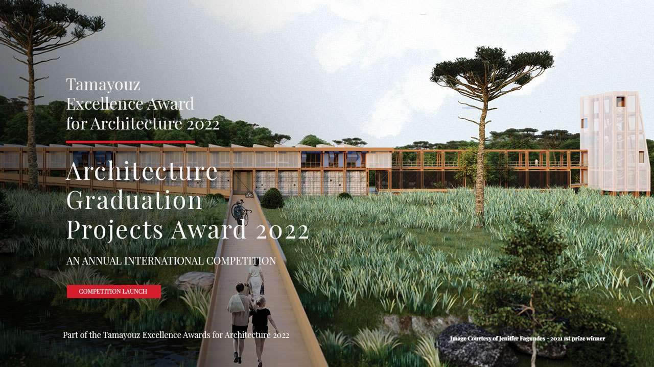Architecture Graduation Projects Award 2022 | جائزة مشاريع التخرج المعمارية 2022