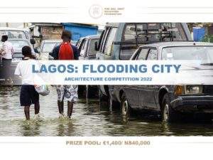 Lagos: Flooding City Architecture Competition 2022 | لاغوس: مسابقة المدينة العائمة المعمارية 2022