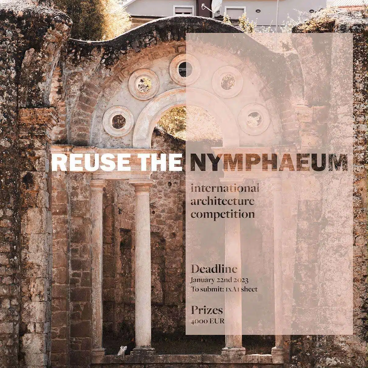 International Architecture Competition – Reuse The Nymphaeum