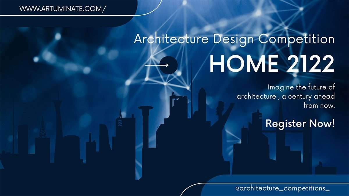 International Design Competition: HOME 2122