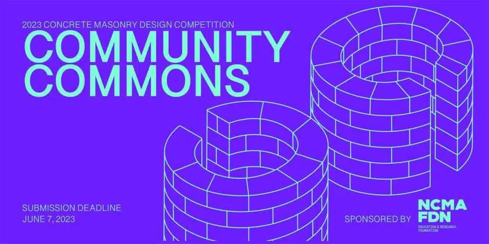 Call for Submissions: 2023 Concrete Masonry Competition