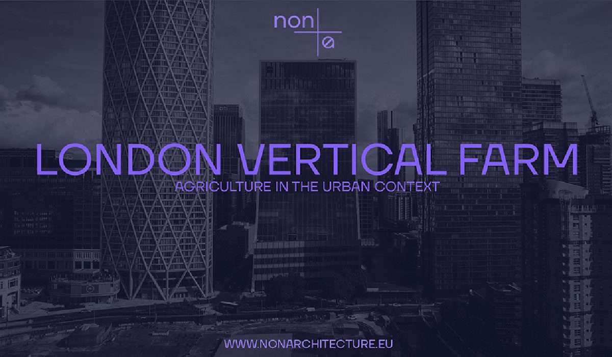Call for registrations: London Vertical Farm Competition دعوة للتسجيل: مسابقة مزرعة لندن العمودية