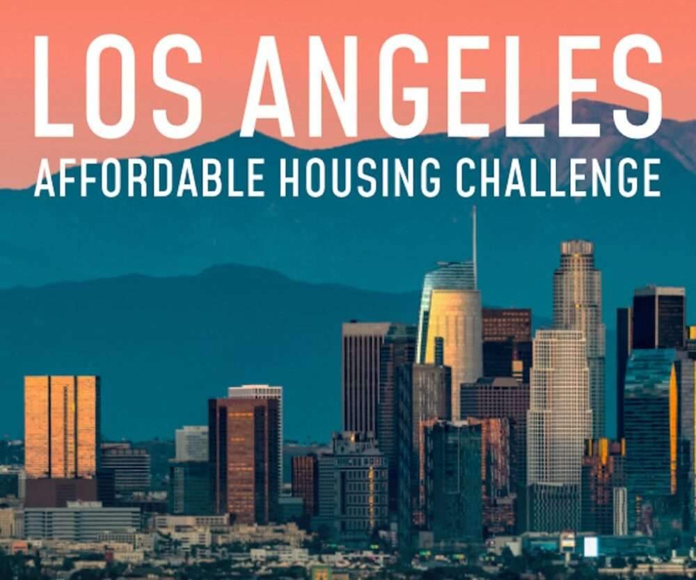 Los Angeles Affordable Housing Challenge تحدي الإسكان الميسر في لوس أنجلوس