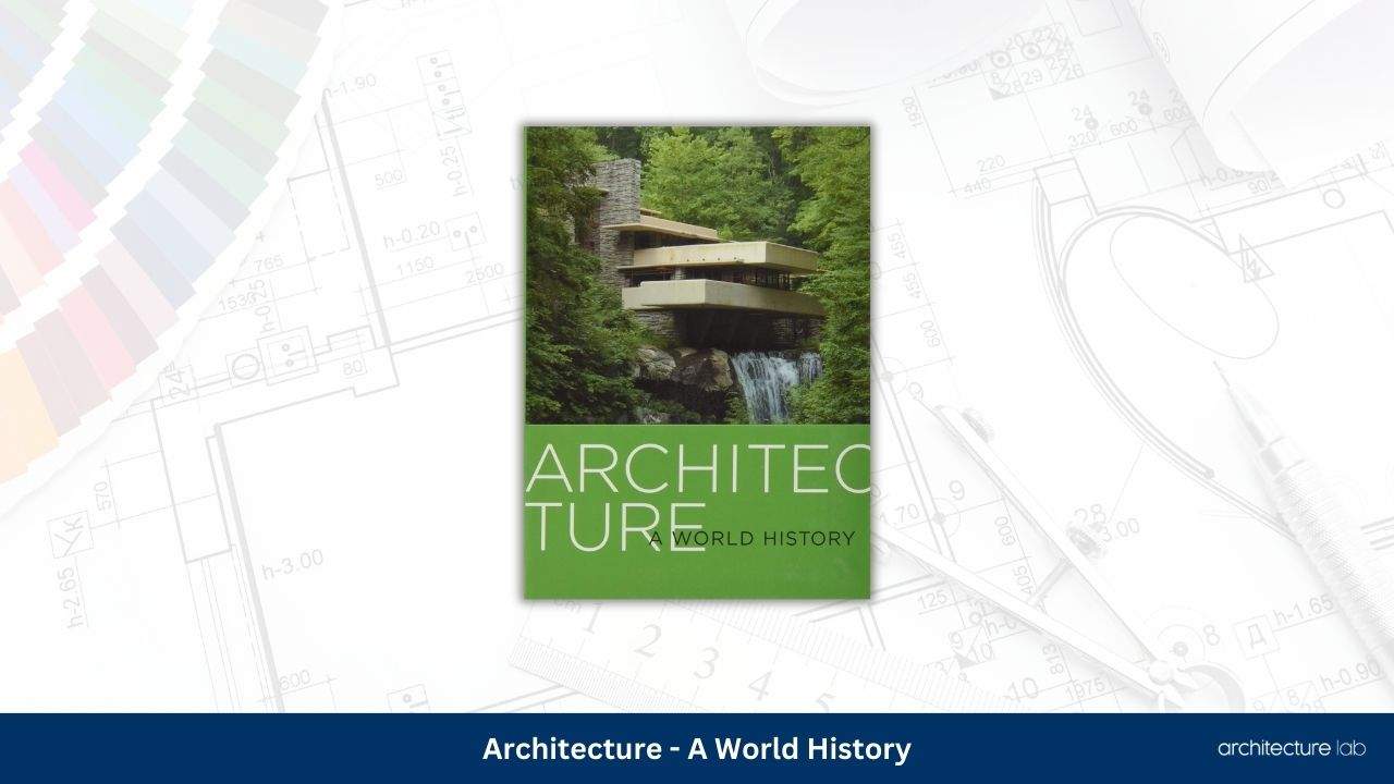 Architecture a world history