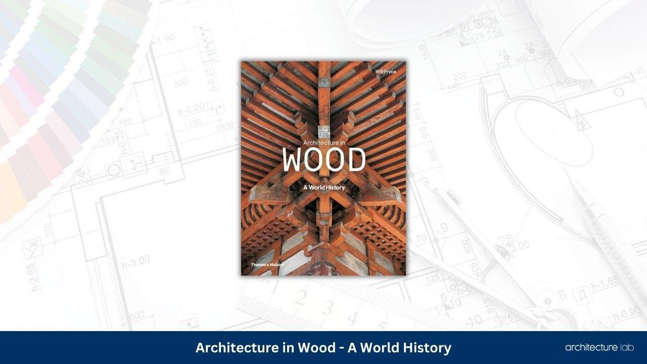 Architecture in wood a world history