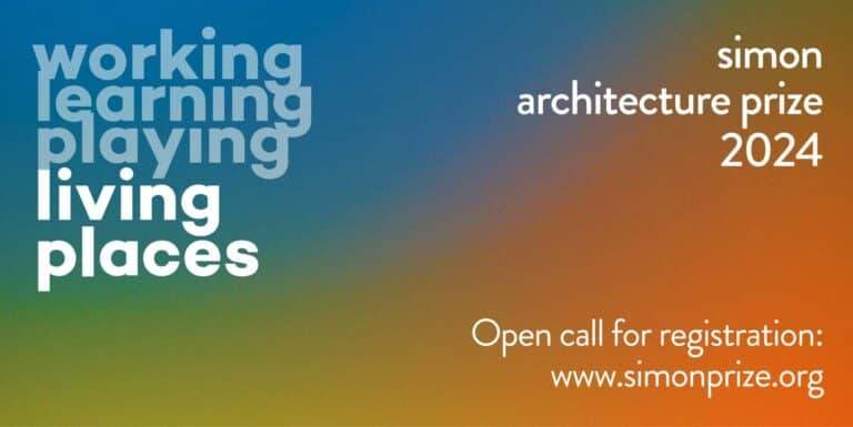 5th Edition of Living Places – Simon Architecture Prize 2024​