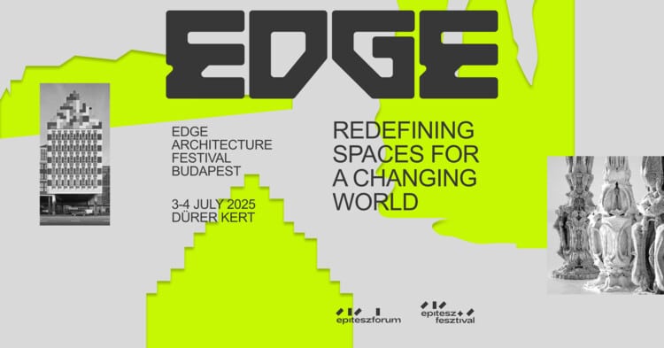 EDGE Architecture Festival Budapest
