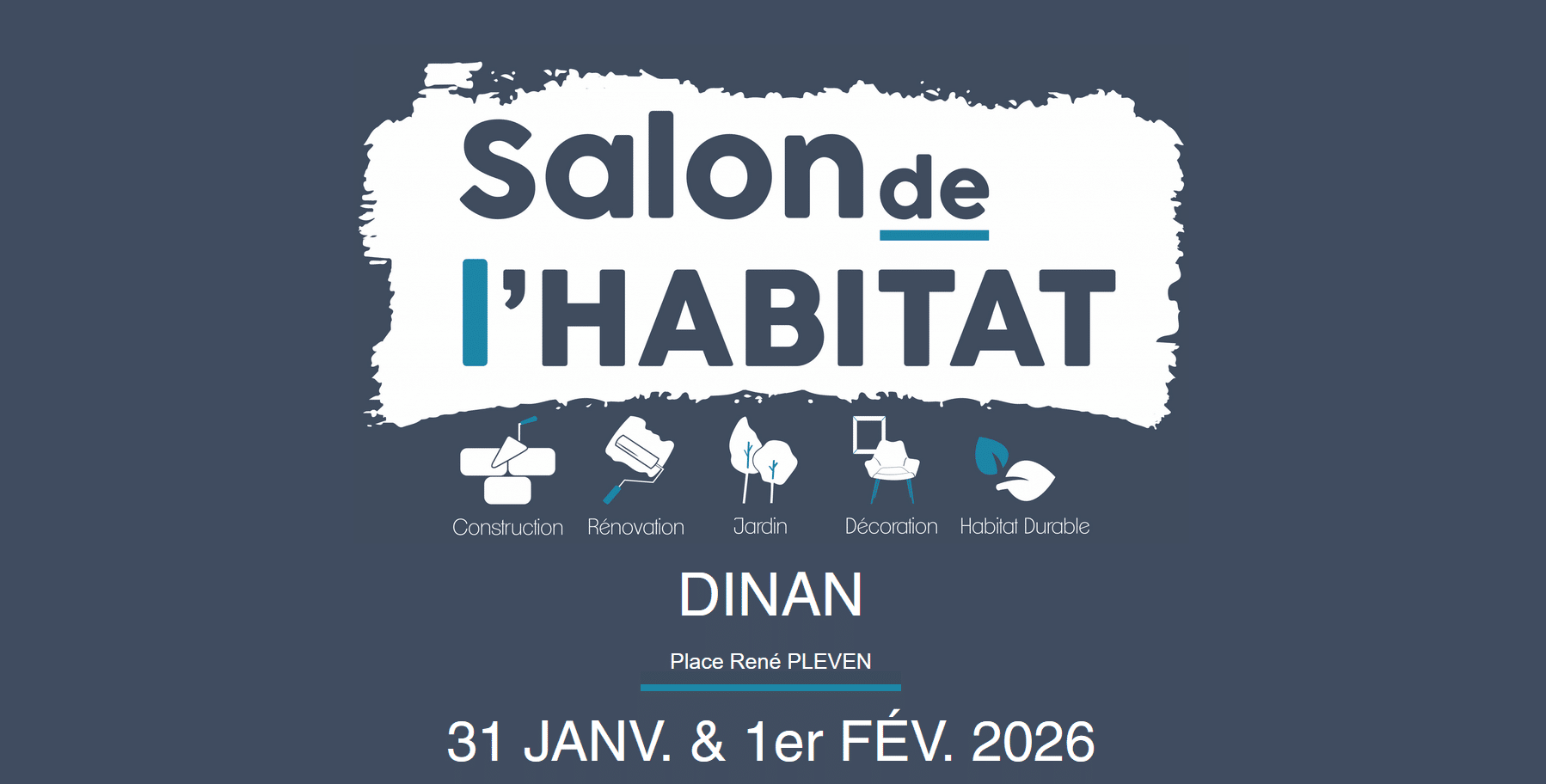 Promotional banner for Salon de l’Habitat de Dinan 2026 showing event name and visual motifs related to home, renovation, and habitat solutions.