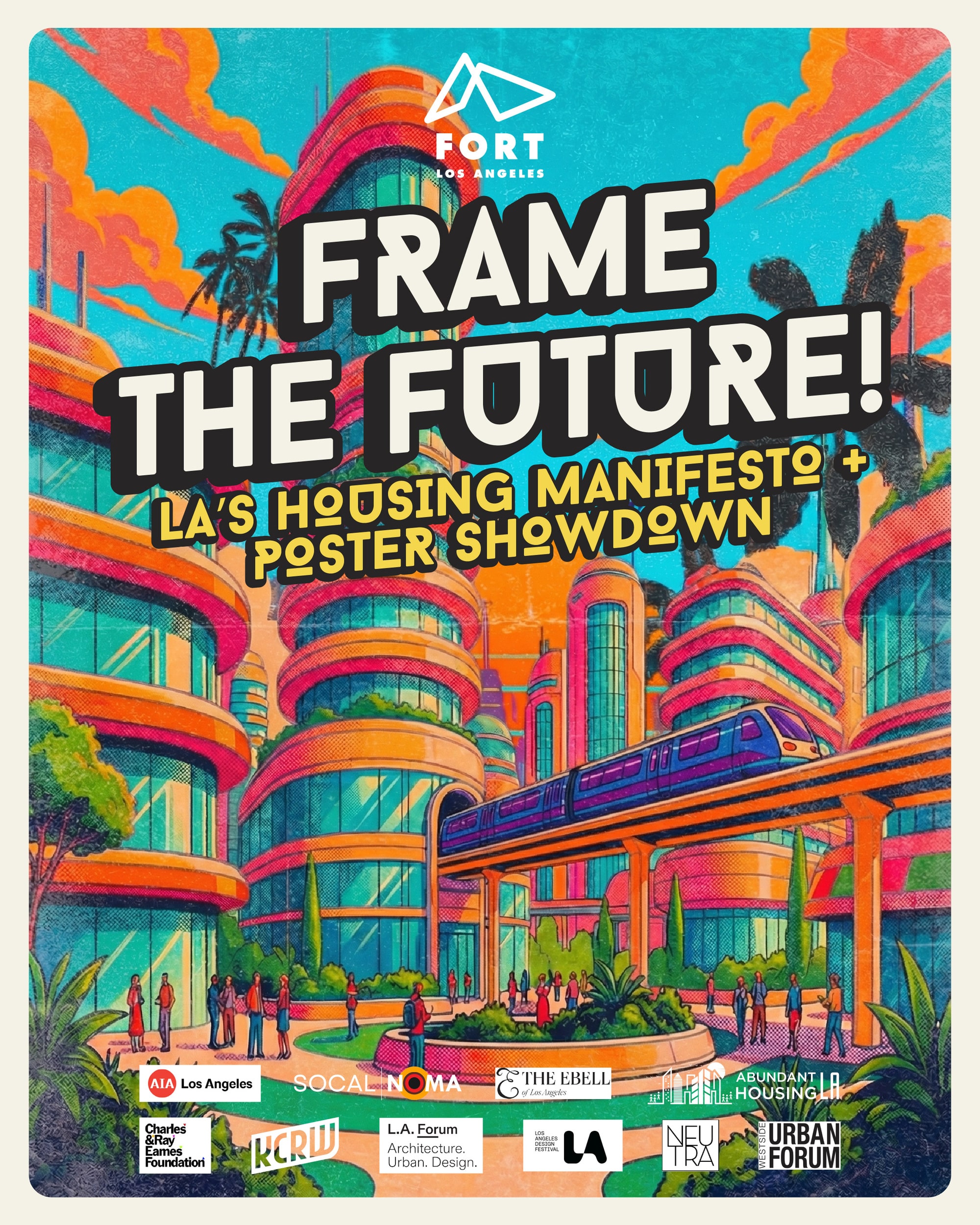 Promotional banner for Frame the Future! LA’s Housing Manifesto + Poster Showdown 2026 showing text and visual elements related to the Los Angeles housing poster competition.