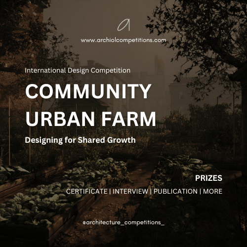 Community Urban Farm Competition 2026 banner highlighting the competition title and urban agriculture design theme