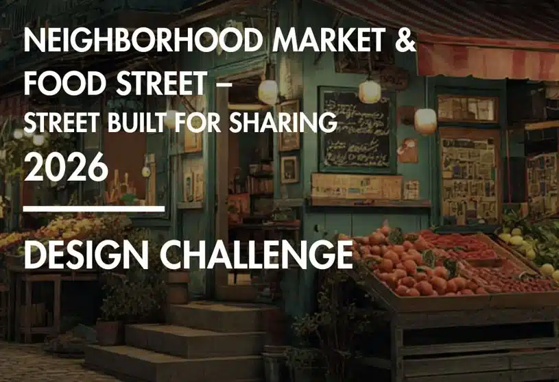 Neighborhood Market & Food Street 2026 competition banner showing vibrant street market concept and design theme