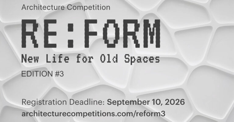 Graphic promotion for Re:Form – New Life for Old Spaces Edition 3 architectural competition showing adaptive reuse concept visuals.