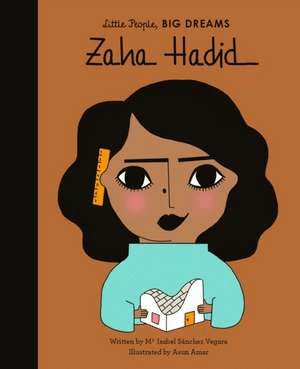 Book cover illustration of Little People, BIG DREAMS: Zaha Hadid featuring stylized portrait and architectural iconography.
