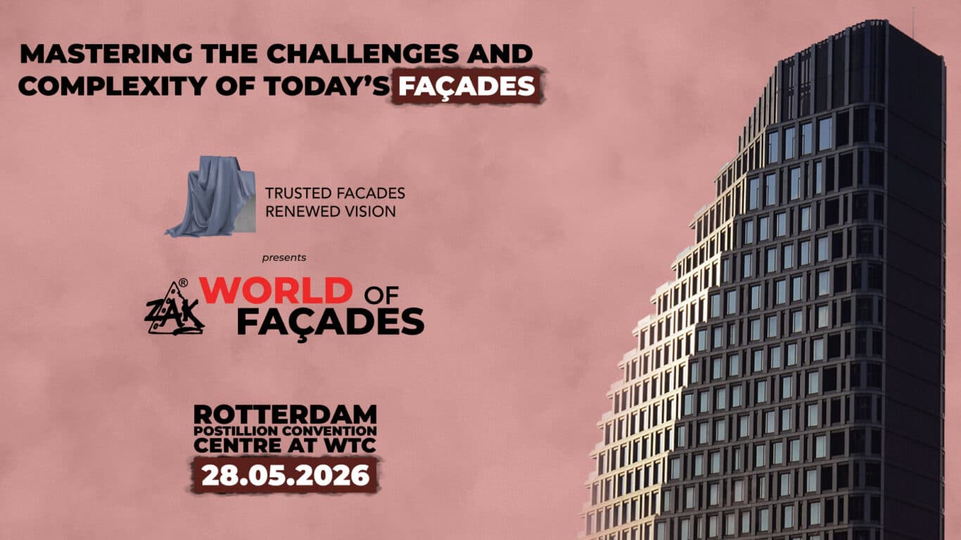 Zak World of Façades Netherlands 2026 conference in Rotterdam featuring façade engineering discussions and industry professionals.
