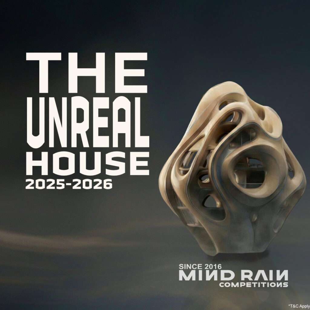 Promotional image for The Unreal House 2025–2026, an international architecture competition encouraging participants to explore visionary and experimental residential design concepts beyond conventional architectural boundaries.