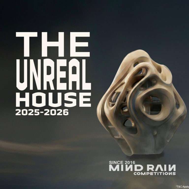 Promotional image for The Unreal House 2025–2026, an international architecture competition encouraging participants to explore visionary and experimental residential design concepts beyond conventional architectural boundaries.