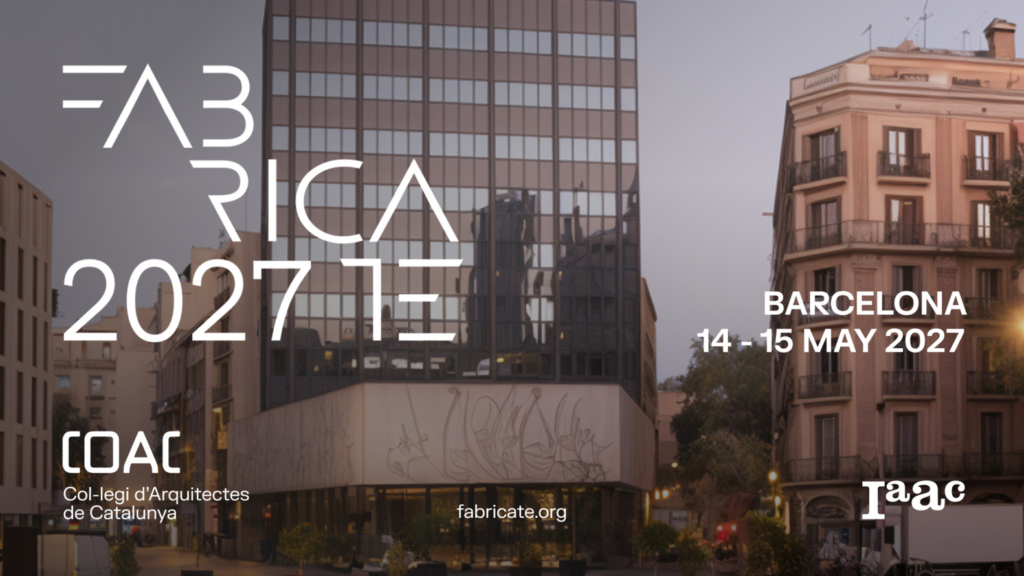 Call for Submissions: FABRICATE 2027