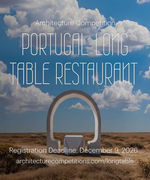 Promotional image for Portugal Long Table Restaurant architecture competition, inviting architects and designers to create a slow-living dining experience centered around communal gathering and hospitality in Portugal.