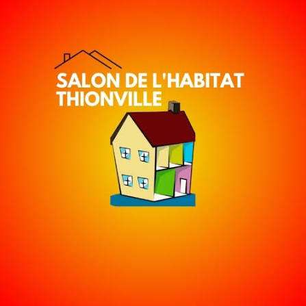 Salon de l'Habitat Thionville 2026 promotional banner showcasing home construction, renovation, interior design, heating, kitchens, gardens, and residential improvement solutions in France