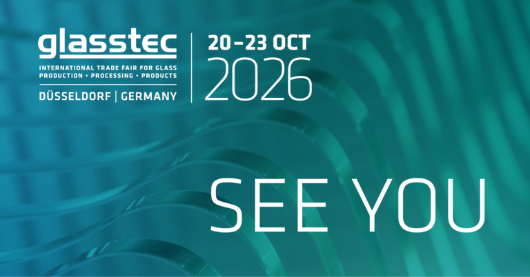 glasstec 2026 &mdash; 20 to 23 October 2026 in D&uuml;sseldorf