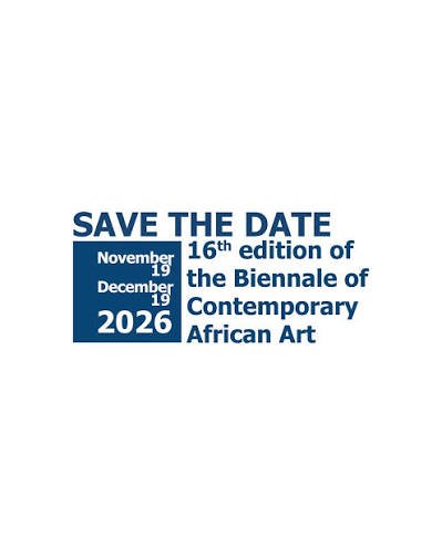 16th Biennale of Contemporary African Art – Dak’Art 2026 Save the Date – November 19 to December 19, 2026 Dakar, Senegal