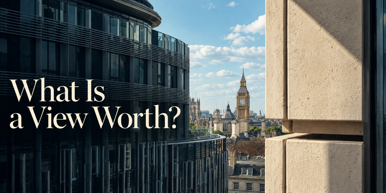 Panoramic illustrated cover showing London's clock tower between nearby buildings, titled What Is a View Worth?